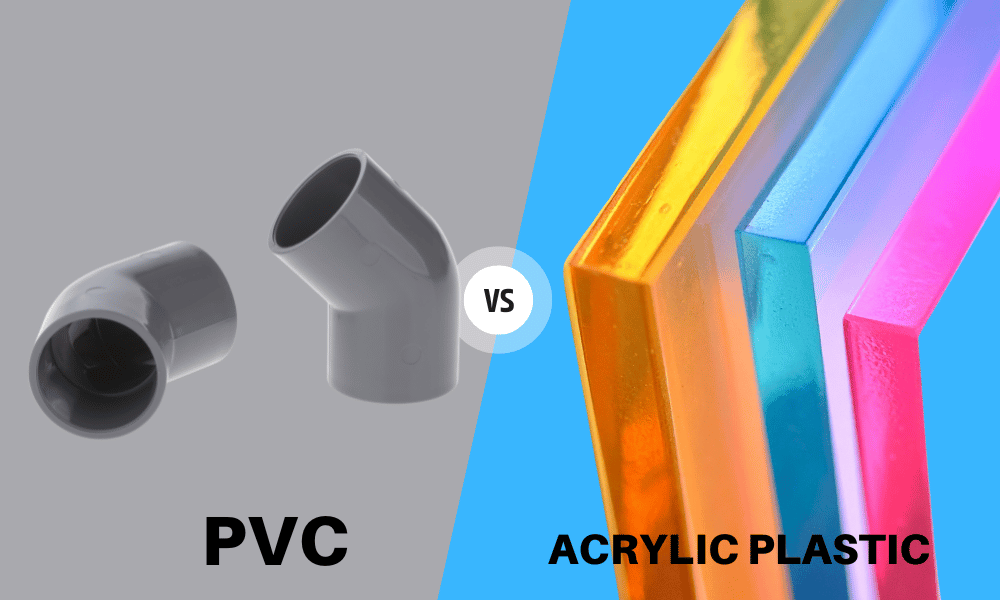 PVC vs. Acrylic Plastic What Is the Difference